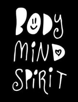 Body Mind Spirit