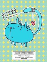 Purrr...Draw and Write Notebook