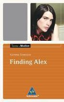 Finding Alex: Textausgabe mit Materialien