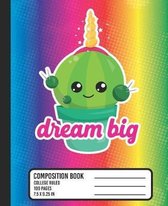 Dream Big Composition Book