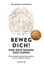 Beweg dich! Und dein Gehirn sagt Danke