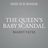 The Queens Baby Scandal