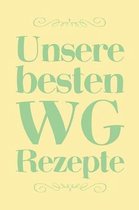 Unsere besten WG Rezepte