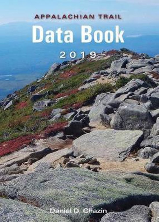 Appalachian Trail Data Book (2019), Daniel Chazin | 9781944958060 ...