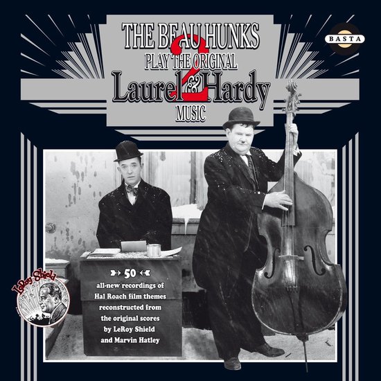The Beau Hunks Play The Original Laurel & Hardy Music 2