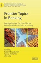 Frontier Topics in Banking