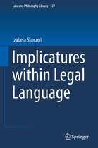 Law and Philosophy Library 127 - Implicatures within Legal Language