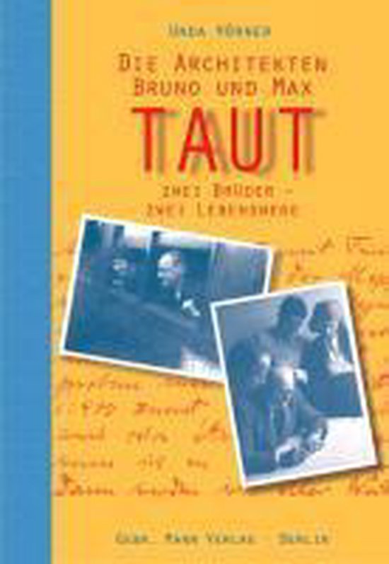 Die Architekten Bruno Und Max Taut - cover