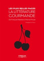 Les plus belles pages - La littérature gourmande