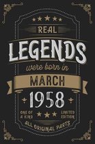 Real Legendes were born in March 1958