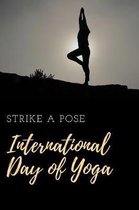 Strike A Pose International Day Of Yoga