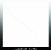 James Pants - Savage (LP)