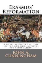 Erasmus' Reformation