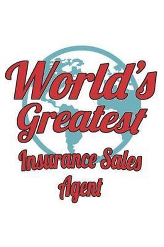 World's Greatest Insurance Sales Agent