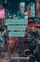 Mileage Log 12 Months Undated