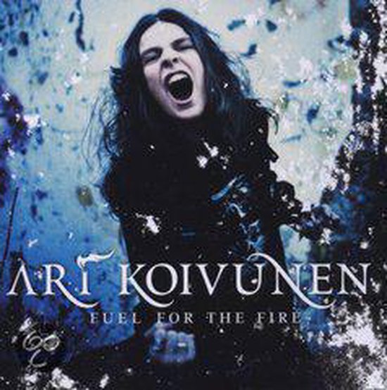 Fuel For The Fire, Ari Koivunen CD (album) Muziek