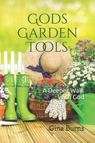 God's Garden Tools