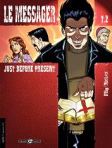 Le Messager 2 - Le Messager - Tome 2