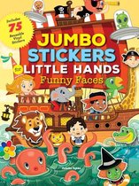 Jumbo Stickers for Little Hands: Funny Faces