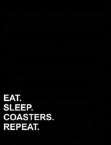 Eat Sleep Coasters Repeat