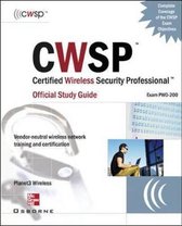 CWSP Certified Wireless Security Professional Official Study Guide (Exam PW0-200)