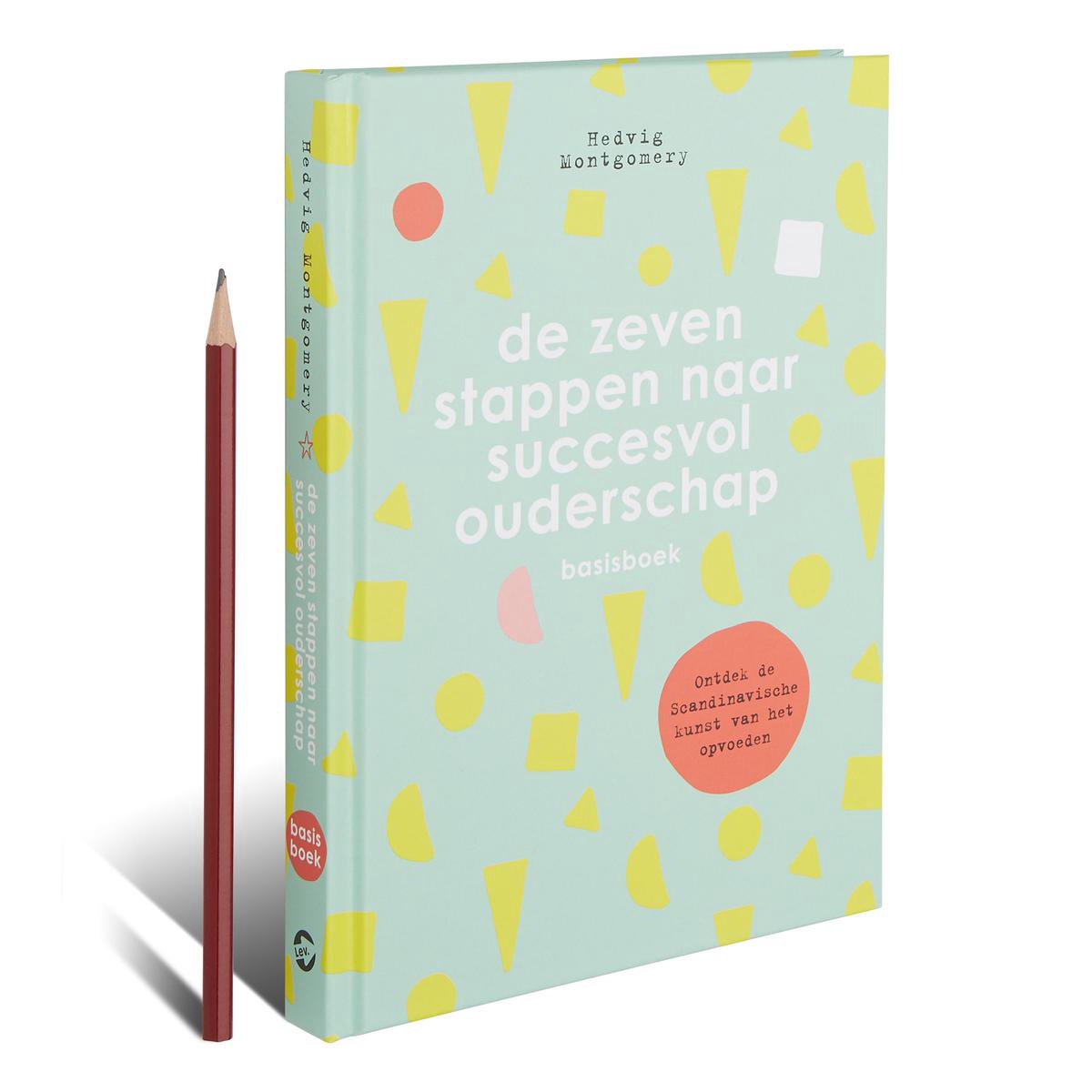 Bol Com De Zeven Stappen Naar Succesvol Ouderschap Basisboek Hedvig Montgomery