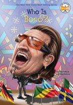 Who Was? - Who Is Bono?