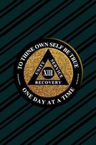 Unity Service Recovery. To Thine Own Self Be True 13