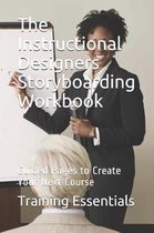 The Instructional Designers Storyboarding Workbook