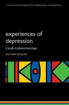 International Perspectives in Philosophy & Psychiatry - Experiences of Depression