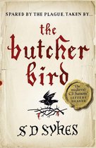 The Oswald de Lacy Medieval Murders 2 - The Butcher Bird