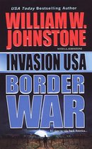 Invasion Usa: Border War