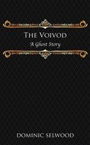 The Voivod: A Ghost Story
