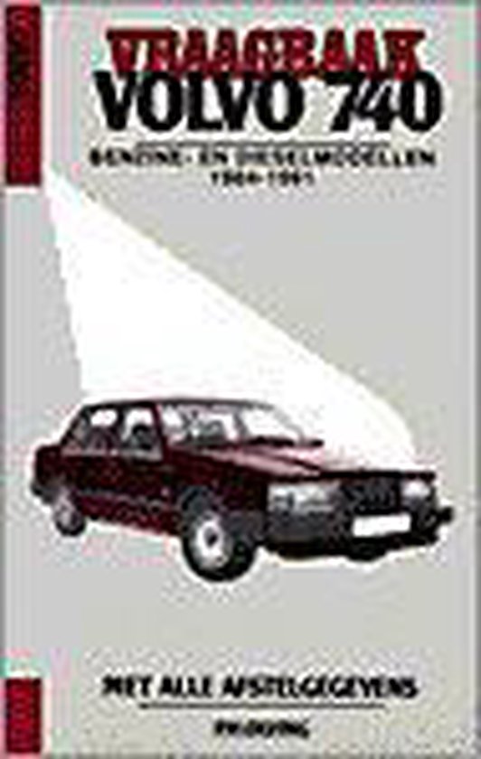 VRAAGBAAK VOLVO 740 BENZ DIES 1984-1991 - cover
