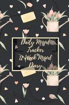 Daily Mood Tracker 12 Week Mood Diary