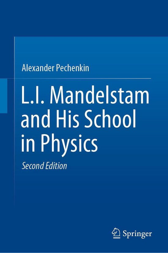 L.I. Mandelstam and His School in Physics - cover