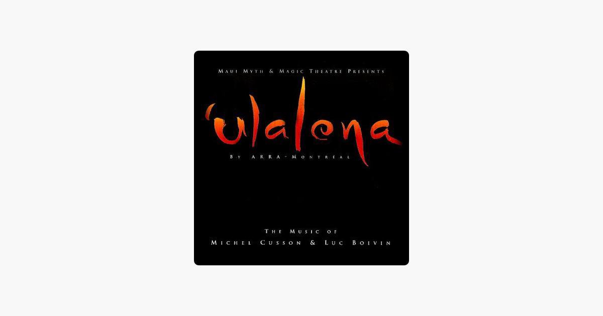 Ulalena:the Story Of Hawa