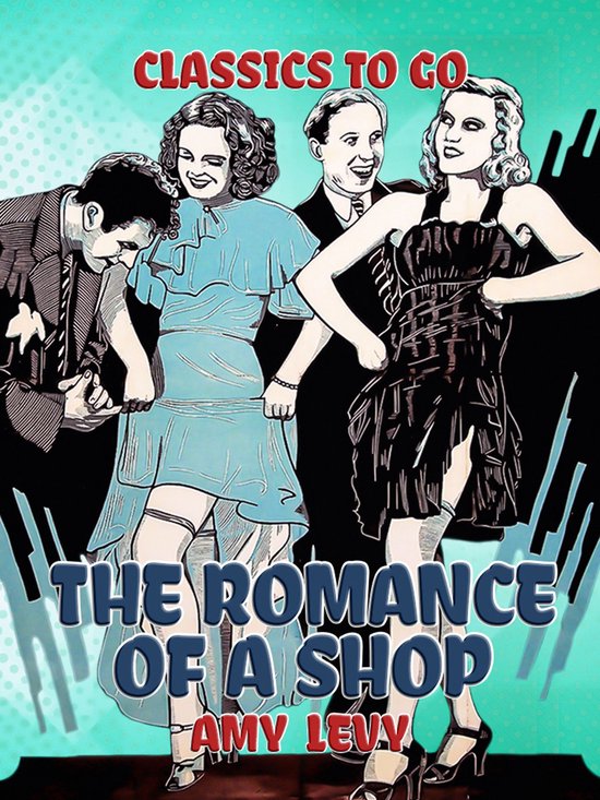 Classics To Go - The Romance of a Shop - cover