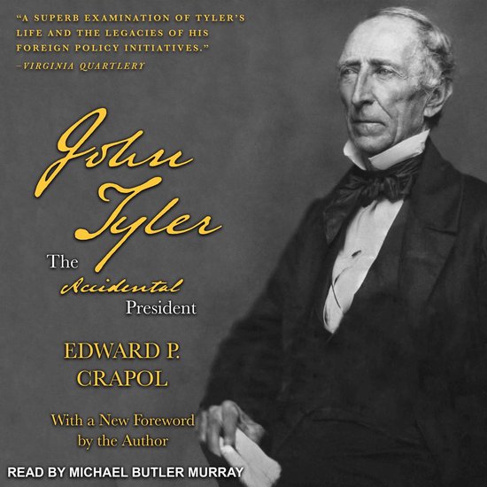 John Tyler, the Accidental President - cover