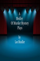 Omslag A Medley Of Murder Mystery Plays