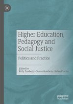 Higher Education, Pedagogy and Social Justice