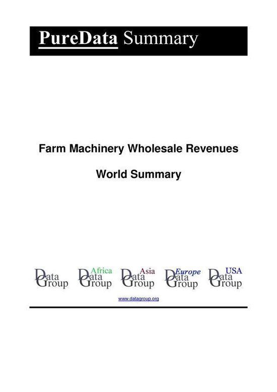 PureData World Summary 1625 - Farm Machinery Wholesale Reven ... - cover