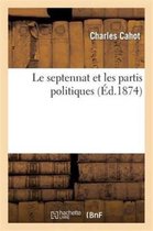 Sciences Sociales- Le Septennat Et Les Partis Politiques