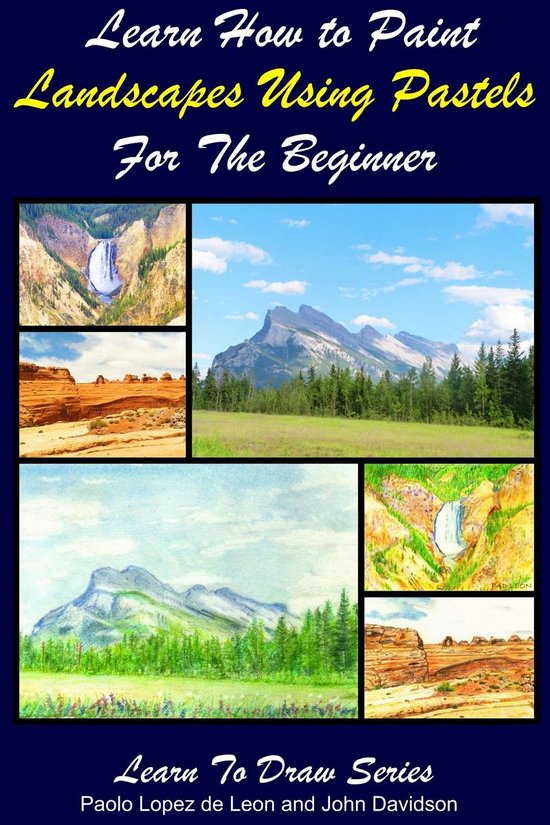 Learn to Draw 9 - Learn How to Paint Landscapes Using Pastel ... - cover