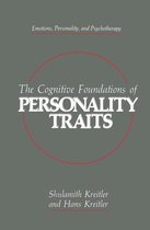 Emotions, Personality, and Psychotherapy - The Cognitive Foundations of Personality Traits