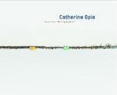 Catherine Opie