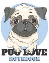 Pug Love Notebook 8. 5 x 11