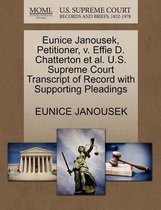 Eunice Janousek, Petitioner, V. Effie D. Chatterton Et Al. U.S. Supreme Court Transcript of Record with Supporting Pleadings