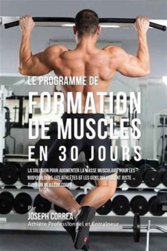 Le programme de formation de Muscles en 30 Jours - cover