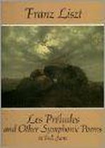 Les Preludes and Other Symphonic Poems in Full Score